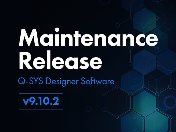 Image text: Maintenance Release, Q-SYS Designer Software, 9.10.2