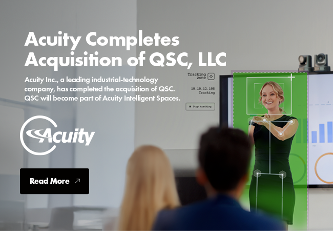 Banner text: Acuity Brands Completes Acquisition of QSC, LLE. Acuity Brands, Inc, a leading industrial-technology company, has completed the acquisition of QSC. QSC will become part of Acuity Intelligent Spaces. AcuityBrands. Read More 