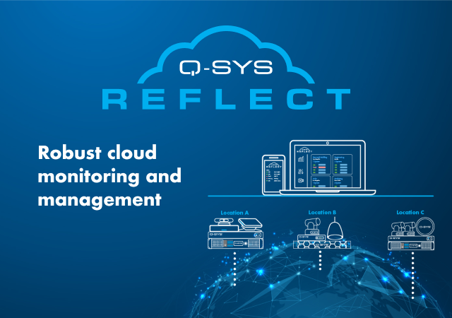 Banner text reads: 'Q-SYS Reflect Robust cloud monitoring and management'