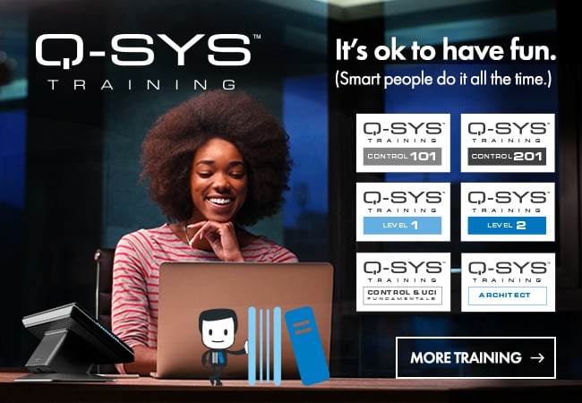 Q-SYS training banner text reads: 'It's okay to have fun'